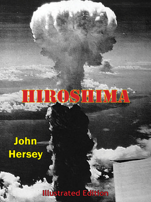 Title details for Hiroshima by John Hersey - Available
